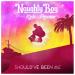 Naughty Boy - Should ve Been Me (feat. Kyla & Popcaan)
