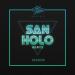 San Holo - Light (рингтон)