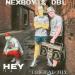 NEXBOY & DBL - Hey (Original Mix)
