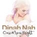 Dinah Nah - One More Night