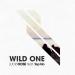 Lucky Rose feat. Tep No - Wild One