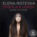 Elena Risteska - Tequila & Lemon (Beverly Pills Remix)