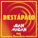 Juan Magan feat. Bouchra - Destapalo
