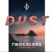 Twocolors & Anna Naklab - Dust