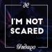 Indaqo - I m Not Scared