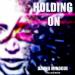 Dannii Minogue feat. Jason Heerah - Holding On