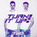 TWO - Turn It Up