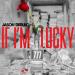 Jason Derulo - If I m Lucky