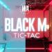 Black M - Tic-Tac