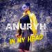 Anuryh - In My Head (Radio Edit)