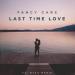 Fancy Cars feat. Myah Marie - Last Time Love