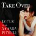 Lotus feat. Nyanda & Pitbull - Take Over (Lotus & ADroiD Moombathon Remix)