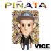 Vice feat. BIA, Kap G & Justin Quiles - Pinata
