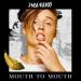 Isac Elliot - Mouth To Mouth