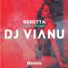 Carla s Dreams - Beretta (DJ Vianu Remix)