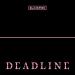 DEADLINE