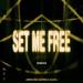 Set Me Free (Remixes)