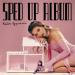 Sped Up Album