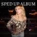 Sped up Album