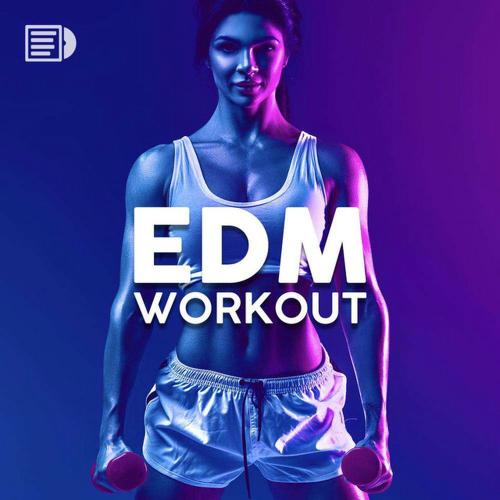 EDM Workout