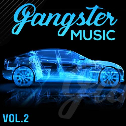 GANGSTER MUSIC, Vol. 2