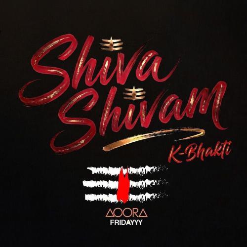 Shiva Shivam : K-Bhakti