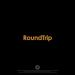 RoundTrip.Music