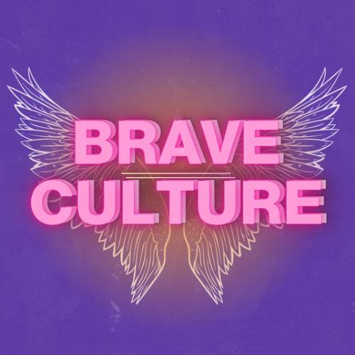Brave Culture