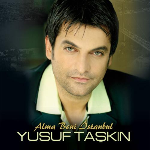Артист Yusuf Taşkın