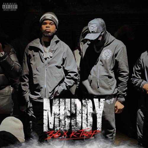 36 & K-Trap - Muddy