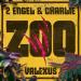 2 Engel & Charlie & Valexus - Zoo