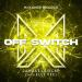 2Awake x Sixcap feat. Elle Vee - Off Switch