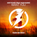 32Stitches & Myah Marie - Want You