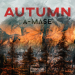 A-mase - Autumn