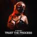 A-Mase - Trust the Process