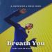 A. Rassevich & Rinat KHAM - Breath You