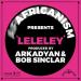 Africanism feat. Arkadyan & Bob Sinclar - Leleley