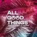 Afrosalto, Mednas, Afrojack & Gregor Salto - All Good Things (Come To An End)