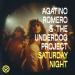 Agatino Romero, The Underdog Project - Saturday Night