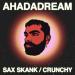 Ahadadream - Sax Skank
