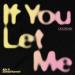 Albi & Sinead Harnett - If You Let Me