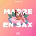 Aleexs & Rad - Madre En Sax