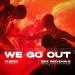 Alesso feat. Sick Individuals - We Go Out