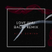 Alex Demian - Love (UA) [BACHI Remix]