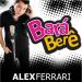 Alex Ferrari - Bara Bará Bere Berê (Radio Edit)