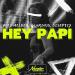 Alex Helder, Glorious, Diseptix - Hey Papi