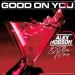 Alex Hobson & Talia Mar - Good on You