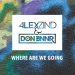 Alex Zind & Don Bnnr - Where Are We Going