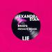 Alexandra Stan feat. Manuel Riva - Lie (Riva Is Private Remix)