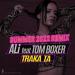 Ali feat. Tom Boxer - Traka ta (Summer 2022 Remix)